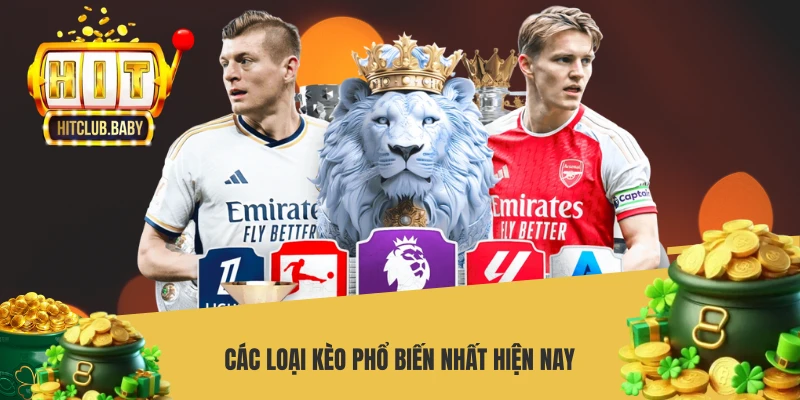 Các loại kèo phổ biến nhất hiện nay