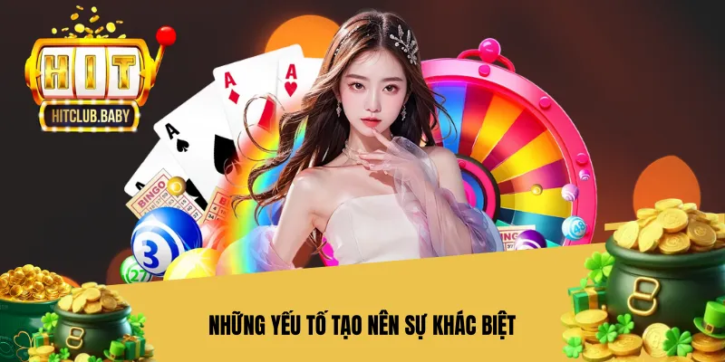 Những yếu tố tạo nên sự khác biệt